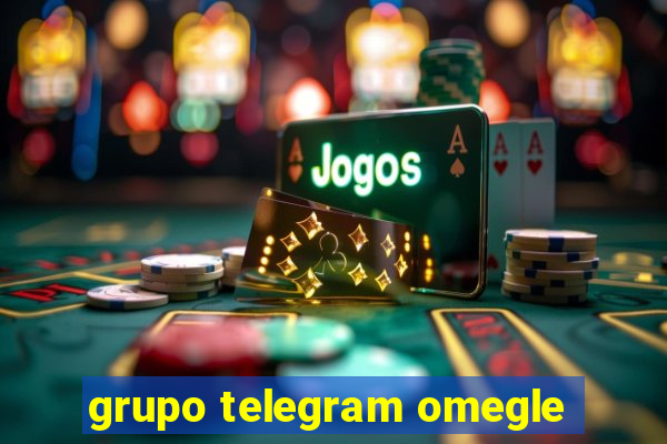 grupo telegram omegle